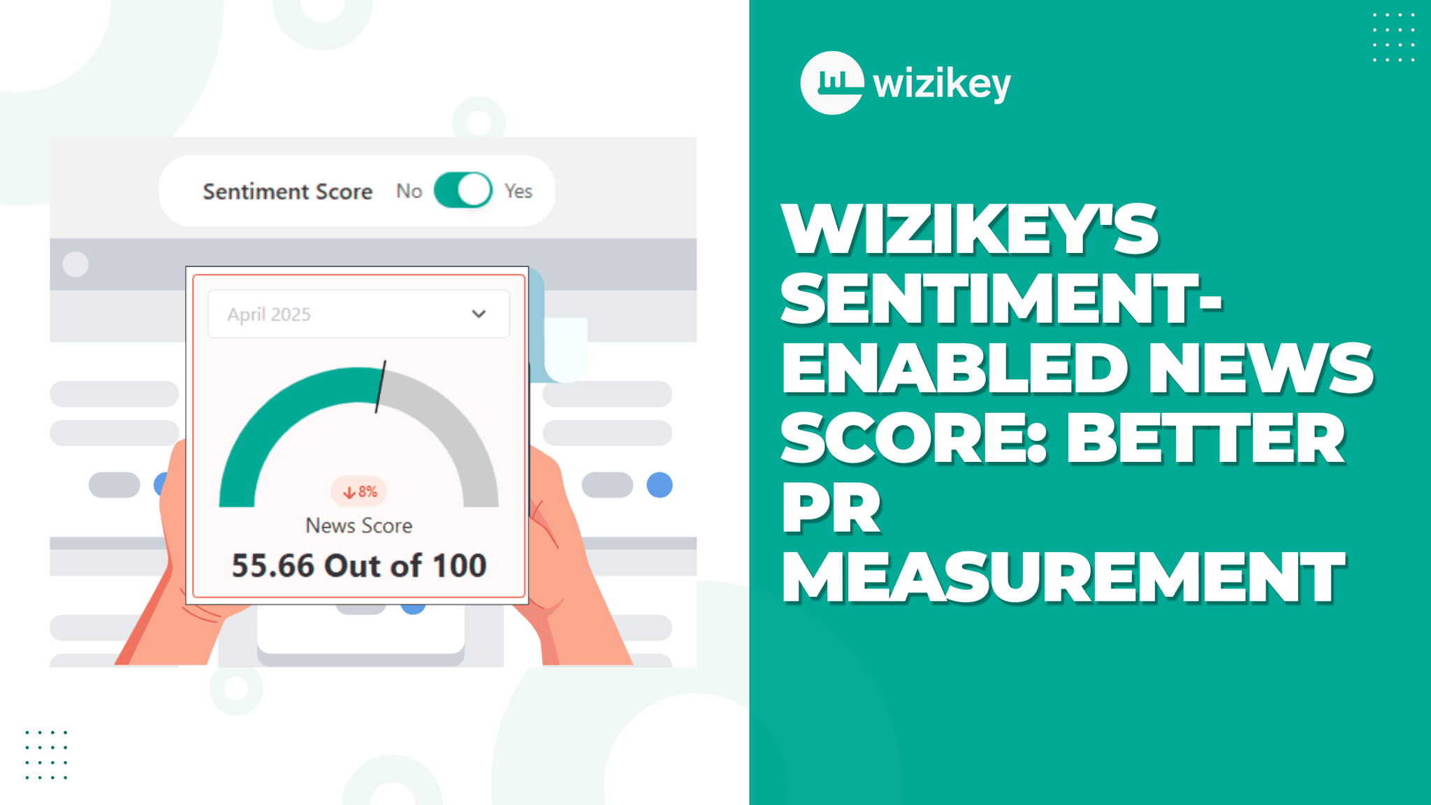 Wizikey’s Sentiment-Enabled News Score: Better PR Measurement